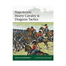 Osprey Elite Napoleonic Heavy Cavalry & Dragoon Tactics New