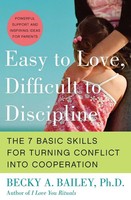 Easy To Love, Difficult To Discipline | Becky A Bailey | Taschenbuch | Englisch