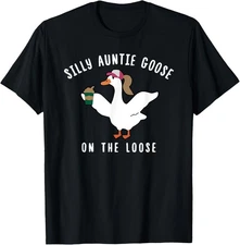 Women Girl Silly Goose Auntie On The Loose Funny Meme Auntie T-Shirt