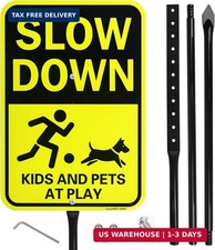 Large Slow Down Kids and Pets at Play Sign with 54 Metal Stake, 17x 12 .040 A...