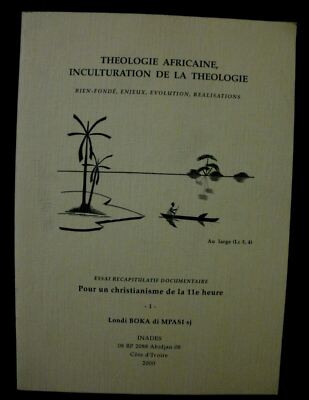 Londi Boka di Mpasi sj AFRIKANISCHE THEOLOGIE INKULTURATION DE LA THEOLOGIE - 1