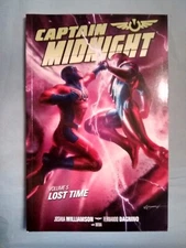 CAPTAIN MIDNIGHT Vol. 5: Lost Time- J. Williamson & F. Dagnino, '15 1st PB Print