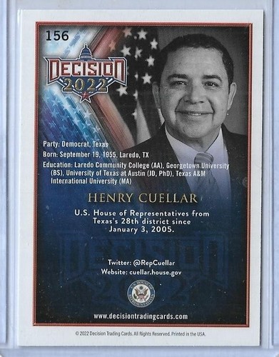 2022 DECISION ~ HENRY CUELLAR CARD #156 ~ /10 ~ ELECTION DAY TEXAS - Picture 2 of 2