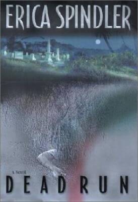 Dead Run - Hardcover By Spindler, Erica - VERY GOOD