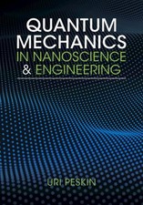 Quantum Mechanics Nanoscience Engineering Uri Peskin Hardcover 9781108834902