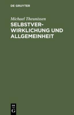 Selbstverwirklichung Und Allgemeinheit
