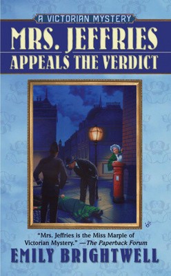 Mrs. Jeffries Appeals the Verdict (Victorian Mysteries) by Brightwell, Emily