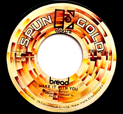 BREAD - Make it With You/ It Don't Matter To Me- Vinyl 45rpm 1974 Elektra - Picture 3 of 5
