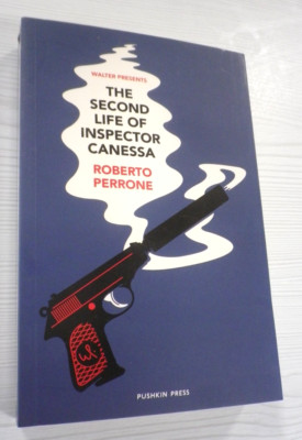 The Second Life of Inspector Canessa by Roberto Perrone (Paperback, 2020) VGC