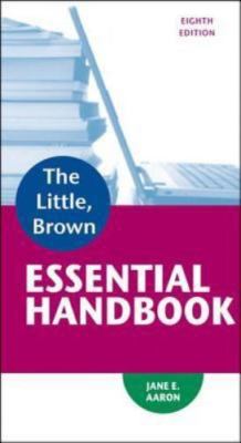 Little, Brown Essential Handbook by Jane E. Aaron (2013, Spiral)