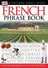 French (Eyewitness Travel Guide Phrase Books) - Paperback By DK - GOOD