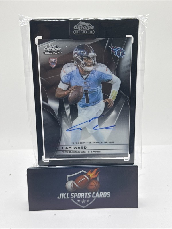 2025 Topps Chrome Black Rookie ON CARD AUTO  Cam Ward Tennessee Titans Autograph