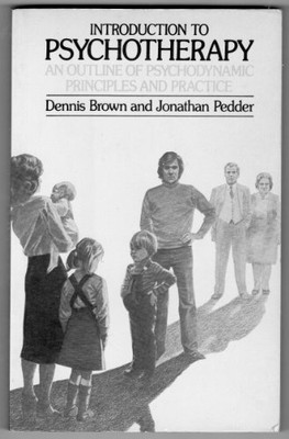 Introduction to Psychotherapy: An O..., Brown, Dennis G