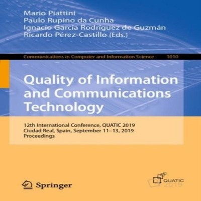 Quality of Information and Communications Technology 12th Interna