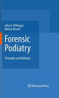 Forensic Podiatry Principles And Methods John A. Dimaggio (U. A.) Taschenbuch
