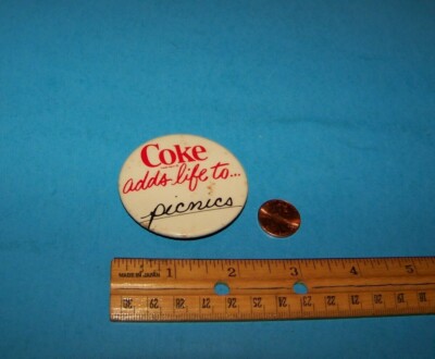 Coke Adds Life To Picnics  Vintage Button 