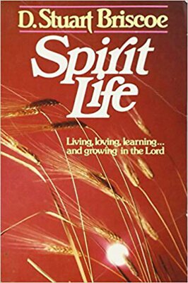 Spirit Life by Stuart Briscoe (1983) HCDJ GOOD