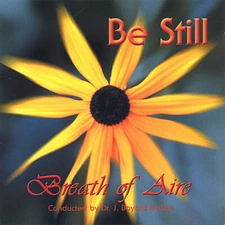 Be Still, Breath of Aire, Good