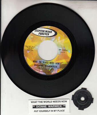 DIONNE WARWICK What The World Needs Now & Put Yourself In My Place 45 record NEW
