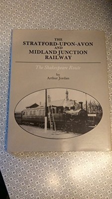 Stratford-upon-Avon and Midland Junc..., Jordan, Arthur