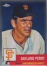 Gaylord Perry 2022 Topps Chrome Platinum Anniversary #325 Giants
