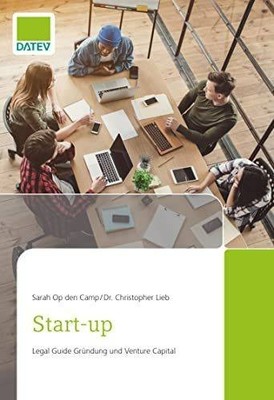 Start-up: Legal Guide Gründung und Venture Capital | Op den Camp, Sarah | Buch