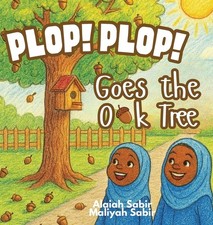 Plop Plop Goes The Oak Tree