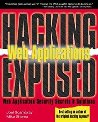 Hacking Exposed Web Applications David, Shema, Mike, Scambray, Jo