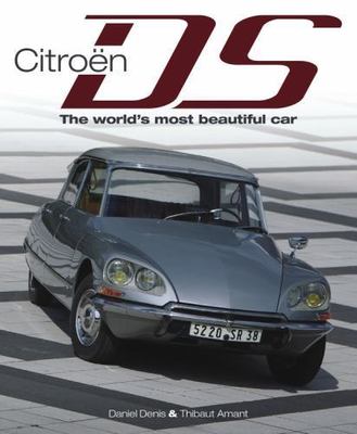 Citroen DS: The World's Most Beautiful Car, Denis, Daniel BRAND NEW