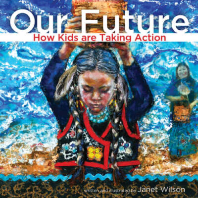 Our Future: How Kids Are Taking Action (How Kids Are Making a Differen - GOOD