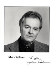 MASON WILLIAMS - AUTOGRAPHED INSCRIBED PHOTOGRAPH