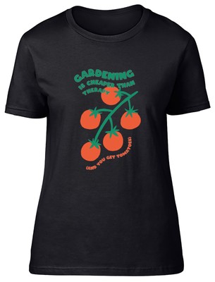 Lustiges Damen-T-Shirt Gartenarbeit ist billiger als Therapie Tomaten Damen Geschenk Shirt