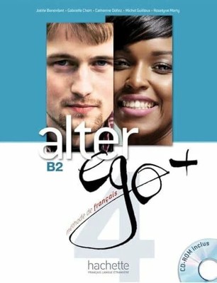 Alter ego+ 4: Méthode de français / Livre de l élève Buch Hueber Verlag