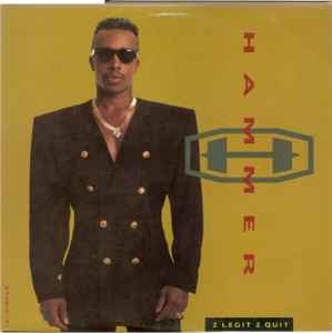 Hammer* - 2 Legit 2 Quit, 12'', (Vinyl)