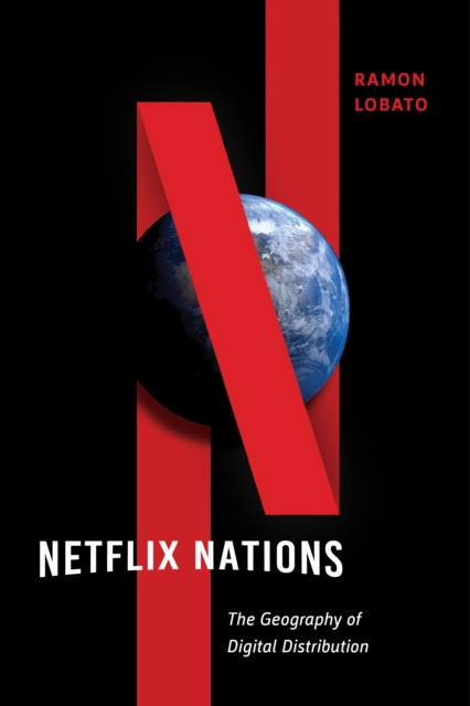 Netflix Nations by Ramon Lobato (Paperback Book)