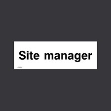 Site Manager - Plastic Sign, Sticker - All Sizes - All Materials - CSS74
