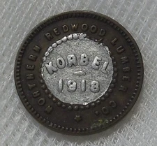 1918 KORBEL CALIFORNIA NORTHERN REDWOOD LUMBER CO. 10¢ LUMBER SCRIP TOKEN