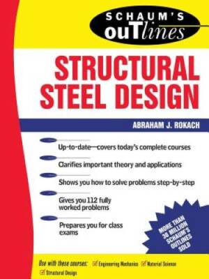 Schaum's Outline of Structural Steel Design - Paperback - GOOD