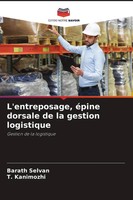 Barath Selvan (U. A.) | L'entreposage, éPine Dorsale De La Gestion Logistique