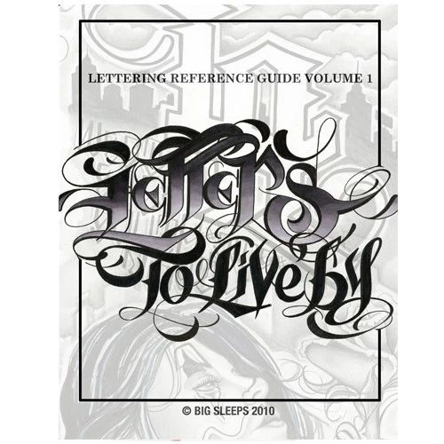 LETTERS TO LIVE BY VOLUME #1 Design Tattoo Flash Book by Big Sleeps (55-Pages)