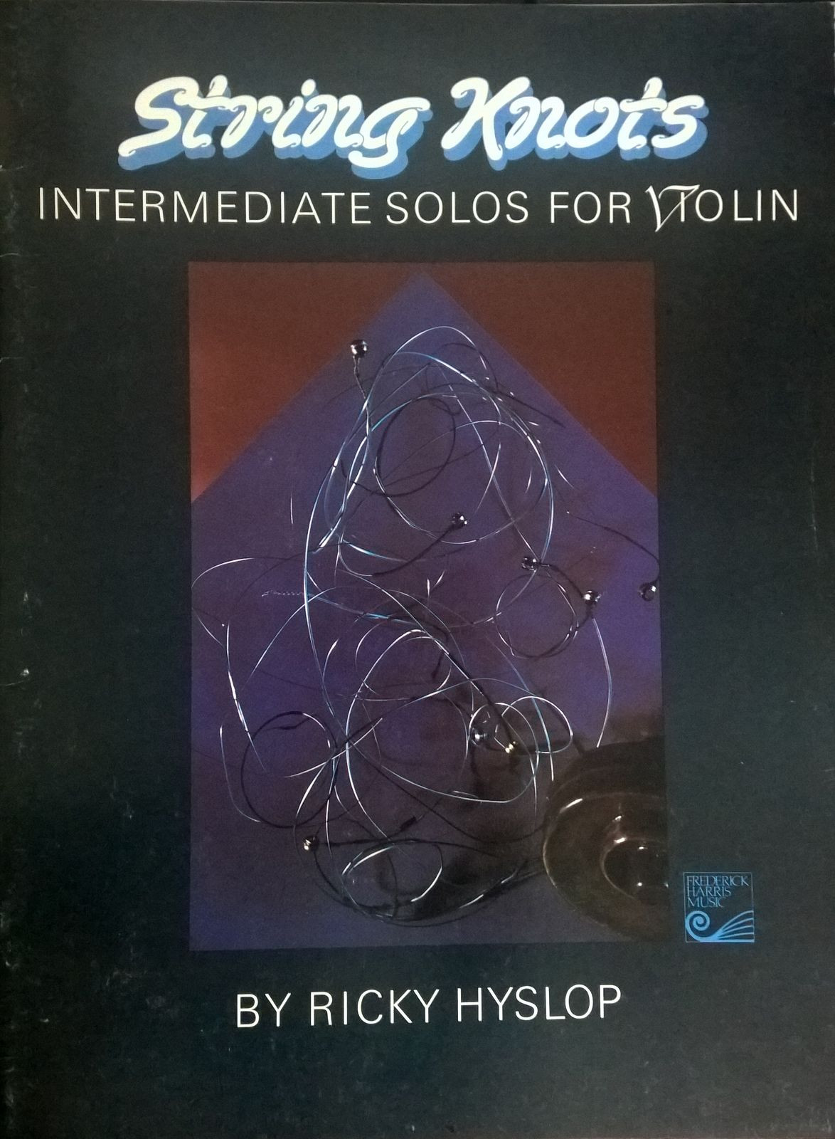 String Knots Intermediate Solos Violin Ricky Hyslop Piano Book Sheet Music ''