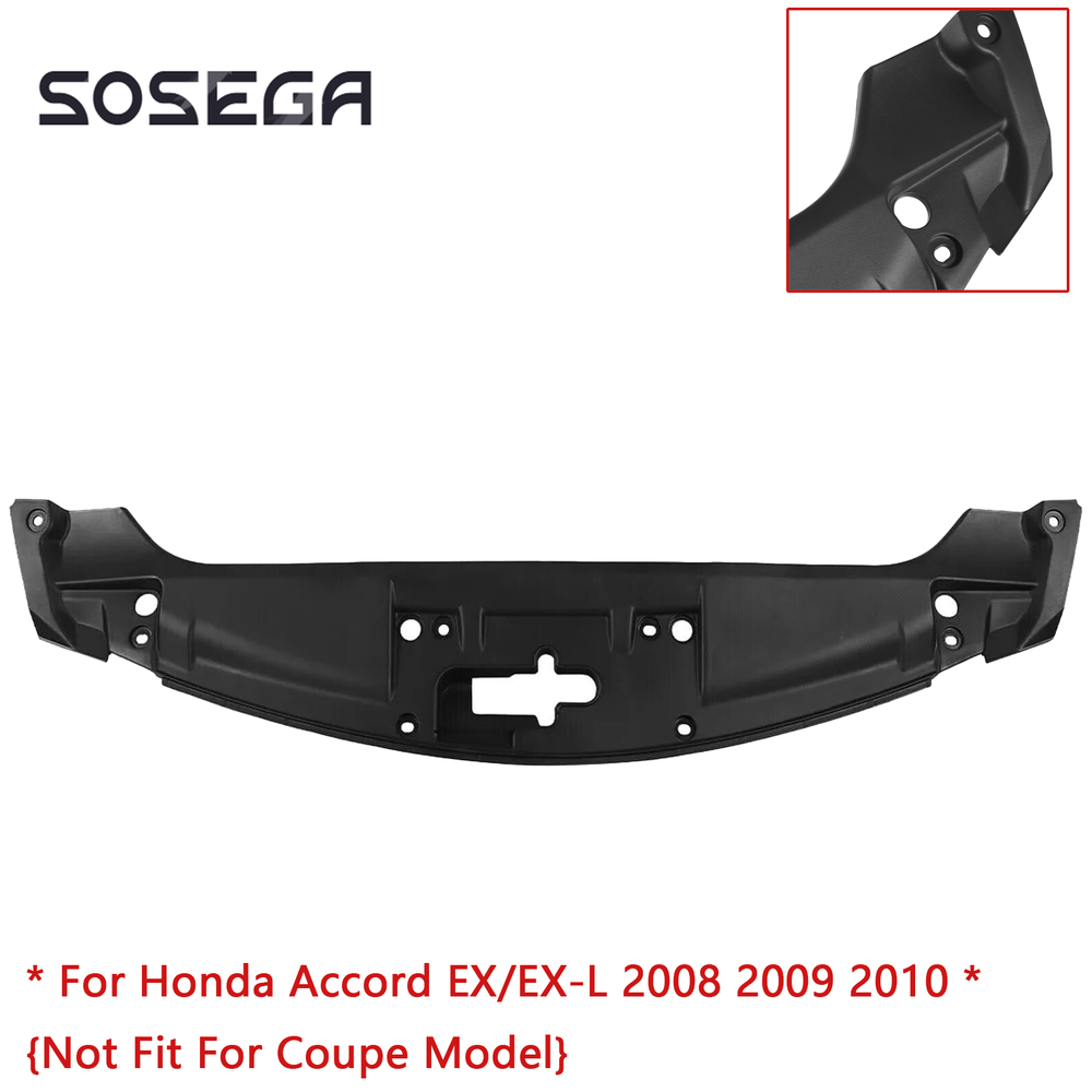 Front Upper Radiator Support Cover For Honda Accord EX丨EX-LSedan 2008 2009 2010