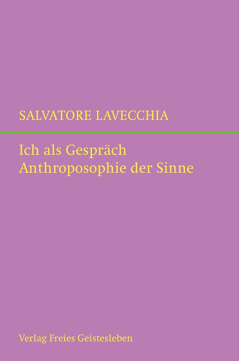 Thumbnail - Ich Als Gespräch | Anthroposophie Der Sinne | Salvatore Lavecchia |