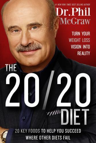 The 20/20 Diet: Turn Your Weight Loss Vision Into Reality by Phil McGraw - Picture 1 of 1
