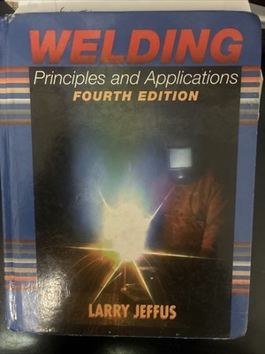 Welding Principles and Applications
