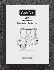 2009 Gas & Electric Golf Cart Service Parts Manual Fits Club Car Precedent 508G0