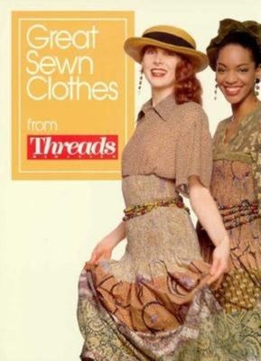 Great Sewn Clothes Paperback Threads Magazine