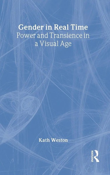Kath Weston | Gender In Real Time | Buch | Englisch (2002) | Routledge-image