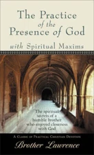 The Practice of the Presence of God - Paperback By Brother Lawrence - GOOD