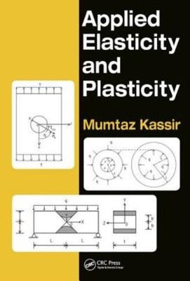 Applied Elasticity And Plasticity